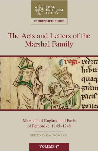 THE ACTS AND LETTERS OF THE MARSHAL FAMILY BY DAVID CROUCH (2015)