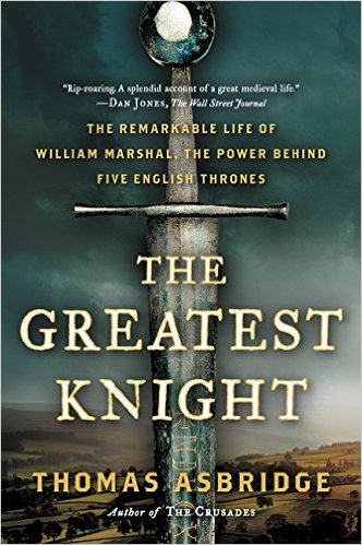 THE GREATEST KNIGHT BY THOMAS ASBRIDGE (2015)